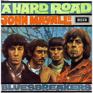 John Mayall and The Bluesbreakers - A Hard Road (Vinyl LP)