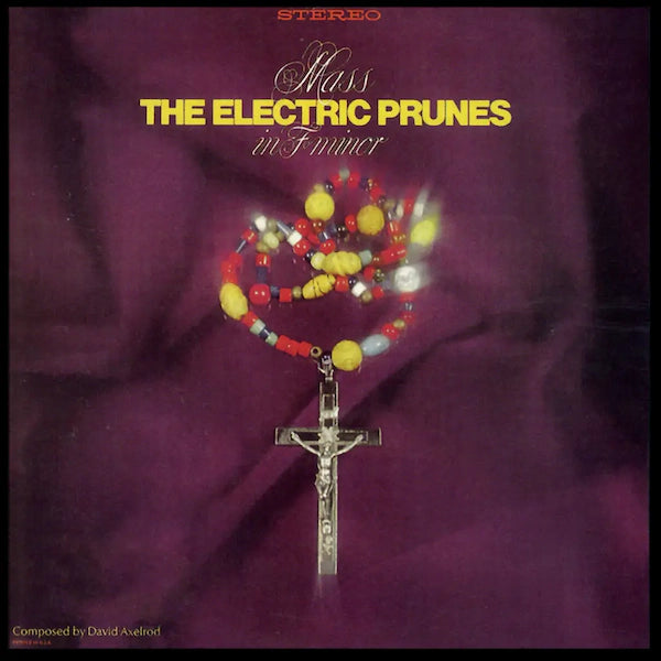 The Electric Prunes - Mass In F Minor (Vinyl LP)