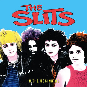 The Slits - In The Beginning (RSD24)