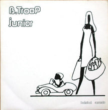 Load image into Gallery viewer, B.Troop : Junior (7&quot;)
