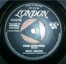 Load image into Gallery viewer, Ricky Nelson (2) : Poor Little Fool (7&quot;)

