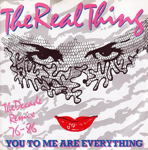 The Real Thing : You To Me Are Everything (The Decade Remix 76 - 86) (7", Single)