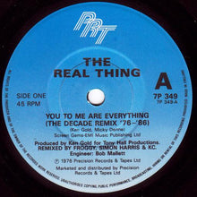 Load image into Gallery viewer, The Real Thing : You To Me Are Everything (The Decade Remix 76 - 86) (7&quot;, Single)
