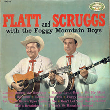 Load image into Gallery viewer, Flatt &amp; Scruggs With The Foggy Mountain Boys : Flat And Scruggs With The Foggy Mountain Boys (LP, Album, Mono)
