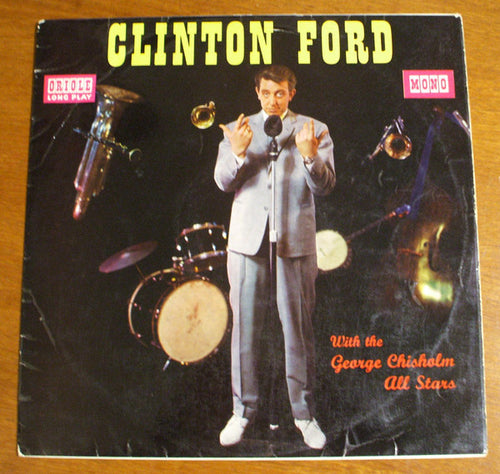 Clinton Ford With George Chisholm All Stars : Clinton Ford (LP, Album, Mono)