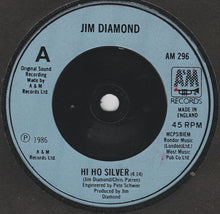 Load image into Gallery viewer, Jim Diamond : Hi Ho Silver (7&quot;, Single)
