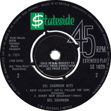 Load image into Gallery viewer, Del Shannon : Del Shannon Hits (7&quot;, EP)
