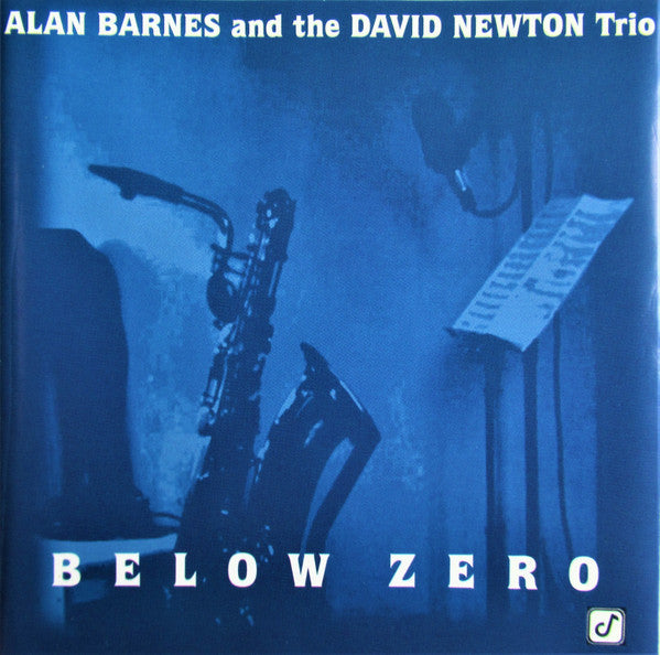 Alan Barnes And The David Newton Trio : Below Zero (CD, Album)