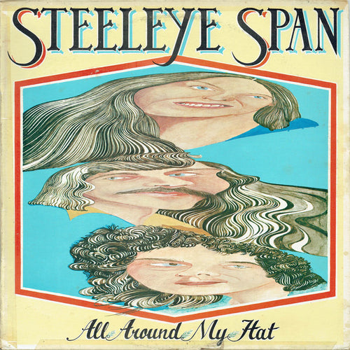 Steeleye Span : All Around My Hat (LP, Album)