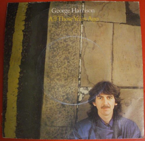 George Harrison : All Those Years Ago (7
