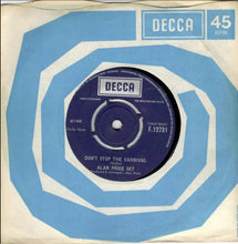 Load image into Gallery viewer, The Alan Price Set : Don&#39;t Stop The Carnival (7&quot;, Single)
