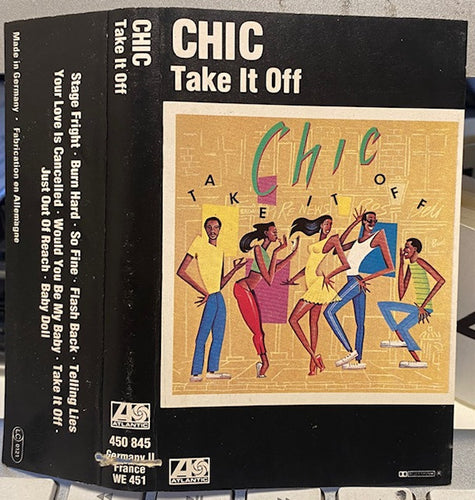 Chic : Take It Off (Cass, Album, Dol)