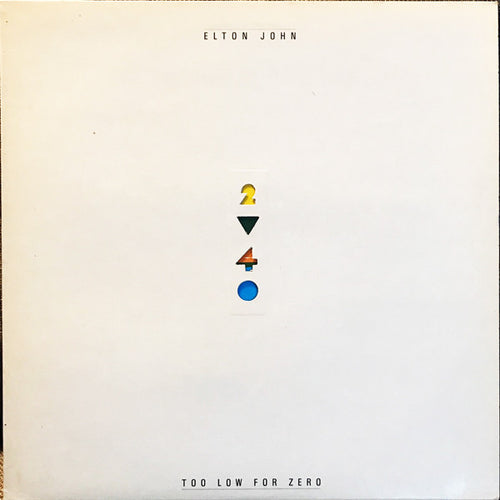 Elton John : Too Low For Zero (LP, Album, Die)