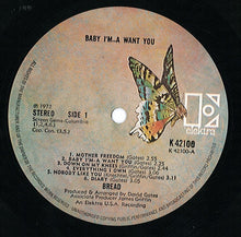 Load image into Gallery viewer, Bread : Baby I&#39;m-A Want You (LP, Album, Gat)
