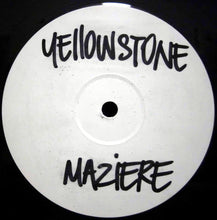 Load image into Gallery viewer, Yellowstone : Maziere (12&quot;, S/Sided, W/Lbl)
