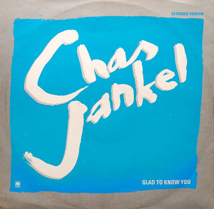 Chas Jankel : Glad To Know You (Extended Version) (12")