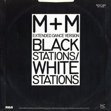 Load image into Gallery viewer, M + M : Black Stations / White Stations (12&quot;, CBS)
