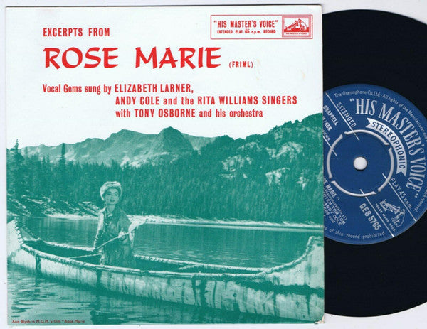 Elizabeth Larner, Andy Cole (2) And The Rita Williams Singers With Tony Osborne And His Orchestra : Excerpts From Rose Marie (7