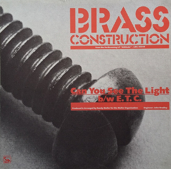 Brass Construction : Can You See The Light / E.T.C. (7