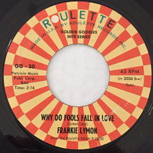 Load image into Gallery viewer, Frankie Lymon : Why Do Fools Fall In Love / I&#39;m Not A Juvenile Delinquent (7&quot;, Single, RE, Styrene)
