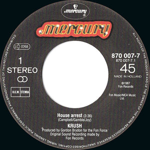 Krush : House Arrest (7", Single)