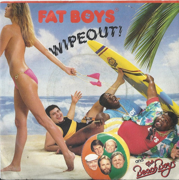 Fat Boys : Wipeout (7