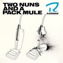 Load image into Gallery viewer, Rapeman : Two Nuns And A Pack Mule (LP, Album)
