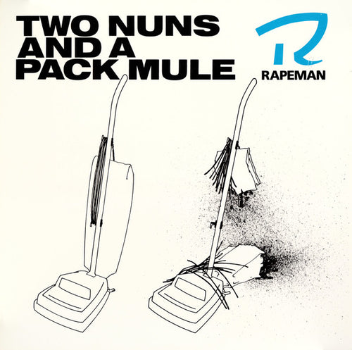 Rapeman : Two Nuns And A Pack Mule (LP, Album)
