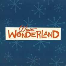 Load image into Gallery viewer, Various : Winter Wonderland (2xLP, Comp, 180)
