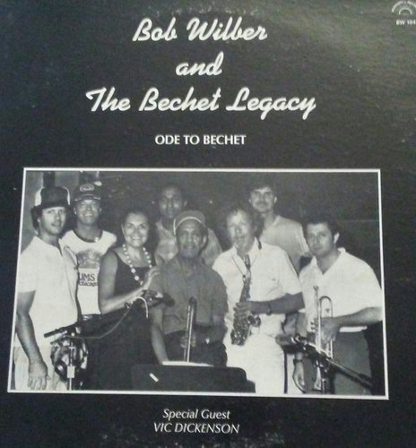 Bob Wilber And The Bechet Legacy : Ode To Bechet (LP, Album)