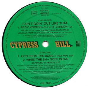 Cypress Hill : I Ain't Goin' Out Like That (12", Single)