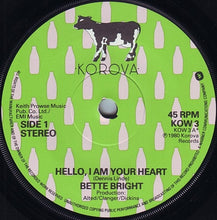 Load image into Gallery viewer, Bette Bright : Hello, I Am Your Heart (7&quot;, Single)
