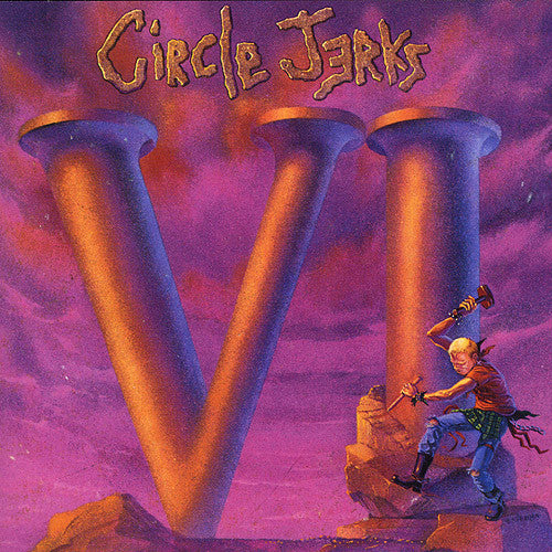 Circle Jerks : VI (LP, Album)