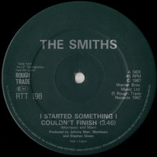 Load image into Gallery viewer, The Smiths : I Started Something I Couldn&#39;t Finish (12&quot;, CBS)
