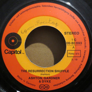 Ashton, Gardner & Dyke : The Resurrection Shuffle (7", Single, RP)