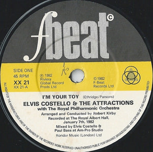 Elvis Costello & The Attractions With The Royal Philharmonic Orchestra : I'm Your Toy (7", Single)