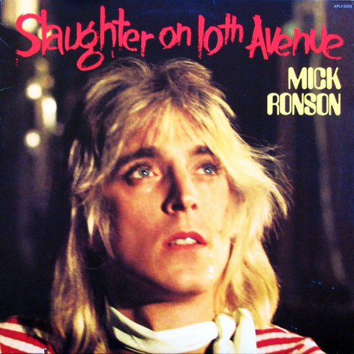 Mick Ronson : Slaughter On 10th Avenue (LP, Album, Ind)