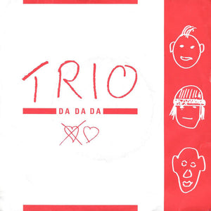 Trio : Da Da Da (7", Single, Red)