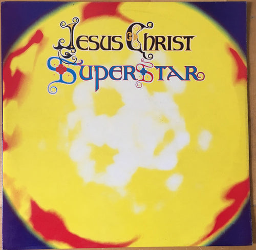 Various, Andrew Lloyd Webber And Tim Rice : Jesus Christ Superstar (2xLP, Album, Lam)