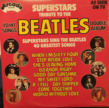 Load image into Gallery viewer, Various : Superstars Tribute To The Beatles (2xLP, Comp)
