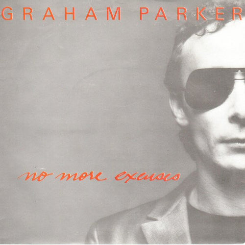 Graham Parker : No More Excuses (7