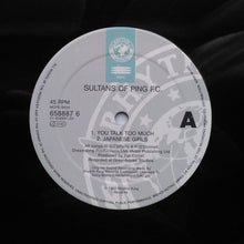 Load image into Gallery viewer, Sultans Of Ping F.C. : U Talk 2 Much (12&quot;, Single)
