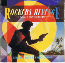 Load image into Gallery viewer, Rockers Revenge Featuring Donnie Calvin : The Harder They Come (7&quot;, Single)
