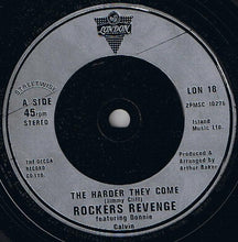 Load image into Gallery viewer, Rockers Revenge Featuring Donnie Calvin : The Harder They Come (7&quot;, Single)
