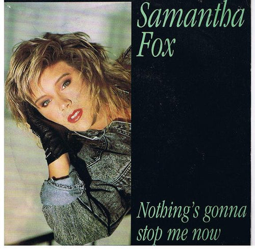 Samantha Fox : Nothing's Gonna Stop Me Now (7