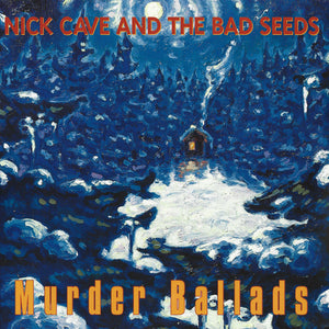 Nick Cave And The Bad Seeds* : Murder Ballads (LP + LP, S/Sided + Album, RE, RP)