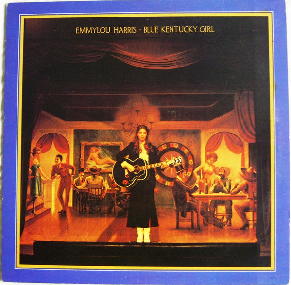 Emmylou Harris : Blue Kentucky Girl (LP, Album)