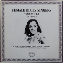 Load image into Gallery viewer, Various : Female Blues Singers Volume C2 (1921-1930) (LP, Comp)
