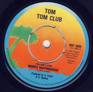 Tom Tom Club : Wordy Rappinghood (7", Pus)