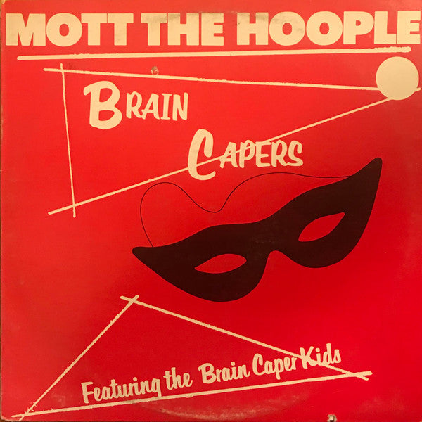 Mott The Hoople : Brain Capers (LP, Album, Ric)
